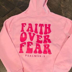 Pink Hoodie with Faith Over Fear Print (SUPER soft)